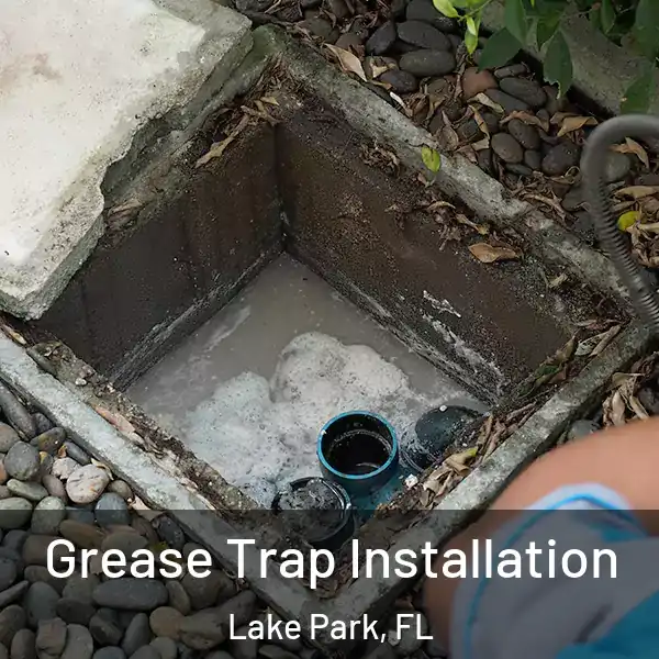  Grease Trap Installation Lake Park, FL